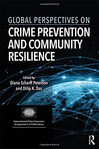 Global perspectives on crime prevention and community resilience /