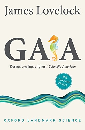 Gaia : a new look at life on earth /