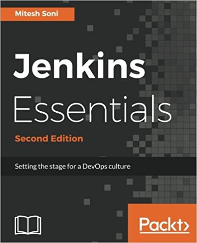 Jenkins essentials : setting the stage for a DevOps culture /