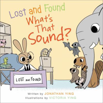 Lost and found what's that sound? /