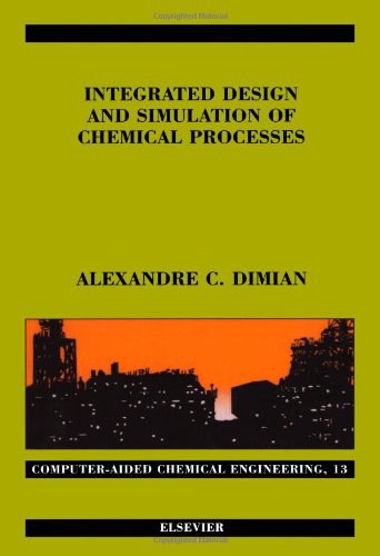 Integrated design and simulation of chemical processes /