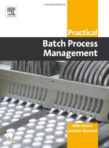 Practical batch process management /