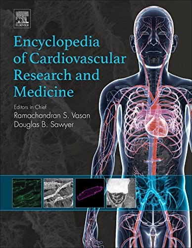 Encyclopedia of cardiovascular research and medicine /