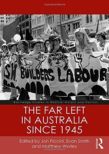 The far left in Australia since 1945 /