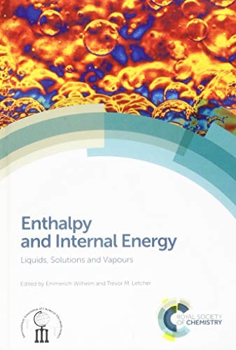 Enthalpy and internal energy : liquids, solutions and vapours /