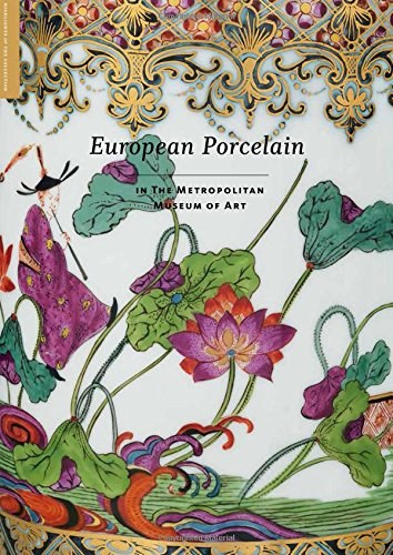 European porcelain : in the Metropolitan Museum of Art /