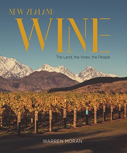 New Zealand wine : the land, the vines, the people /
