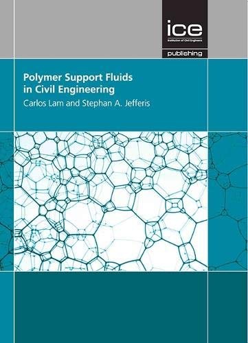 Polymer support fluids in civil engineering /