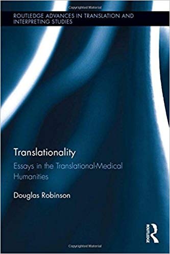 Translationality : essays in the translational-medical humanities /