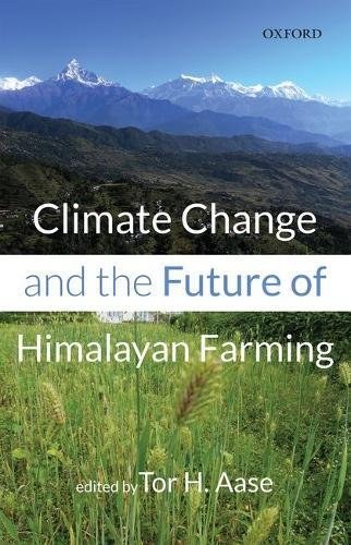 Climate change and the future of Himalayan farming /