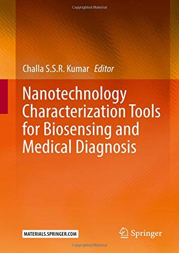 Nanotechnology characterization tools for biosensing and medical diagnosis /