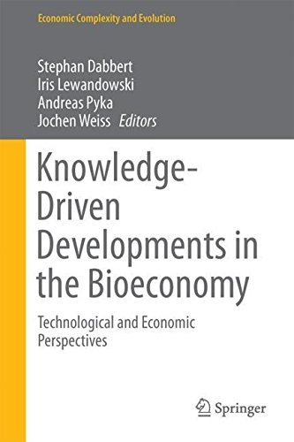 Knowledge-driven developments in the bioeconomy : technological and economic perspectives /