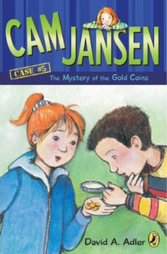 Cam Jansen and the mystery of the gold coins /