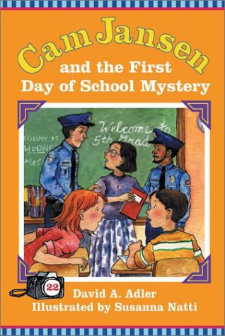 Cam Jansen and the first day of school mystery /