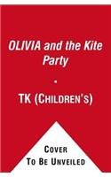 Olivia and the kite party /