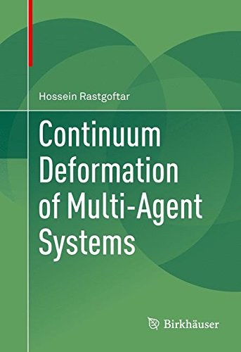 Continuum deformation of multi-agent systems /