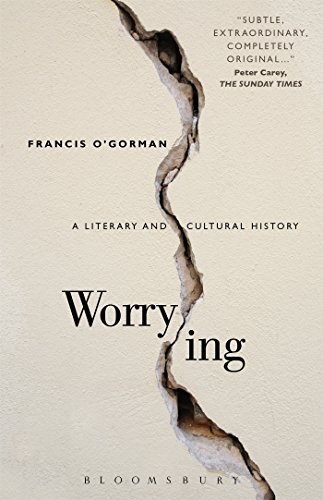 Worrying : a literary and cultural history /