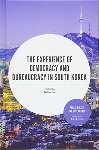 The experience of democracy and bureaucracy in South Korea /
