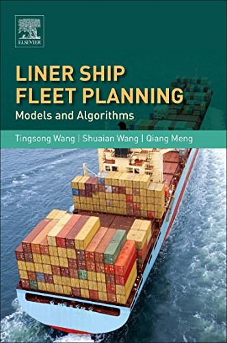 Liner ship fleet planning : models and algorithms /