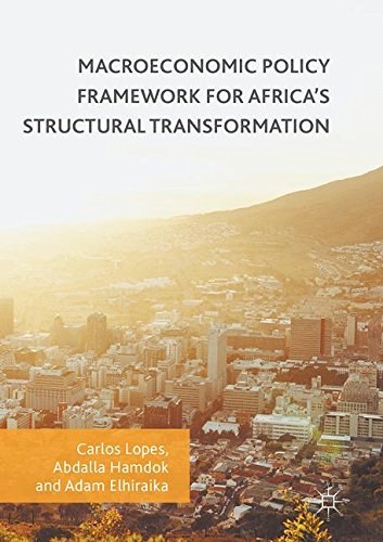 Macroeconomic policy framework for Africa's structural transformation /