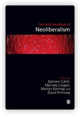 The SAGE handbook of neoliberalism /