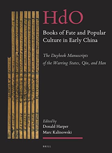Books of fate and popular culture in early China : the daybook manuscripts of the Warring States, Qin, and Han /