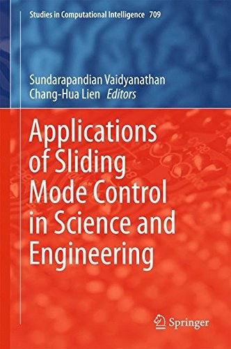 Applications of sliding mode control in science and engineering /