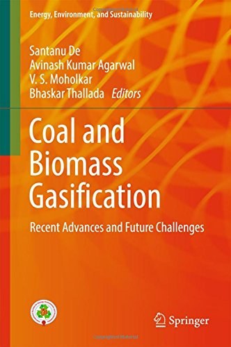 Coal and biomass gasification : recent advances and future challenges /