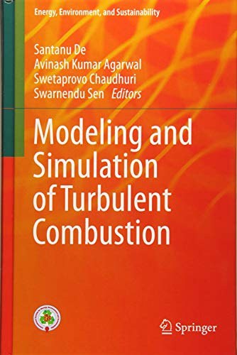 Modeling and simulation of turbulent combustion /