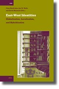 East-west identities : globalization, localization, and hybridization /