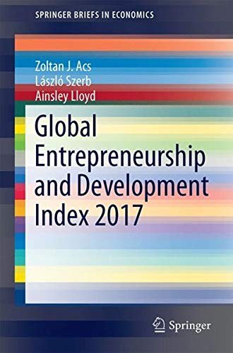 Global entrepreneurship and development index 2017 /