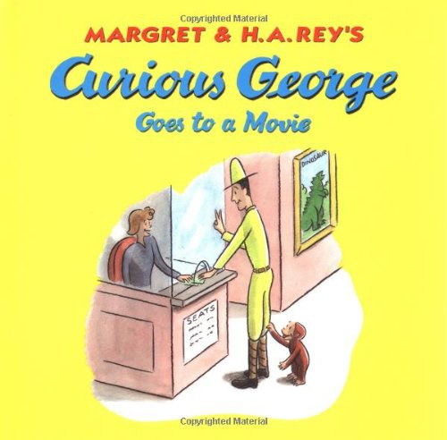Margret & H.A. Rey's Curious George goes to a movie /
