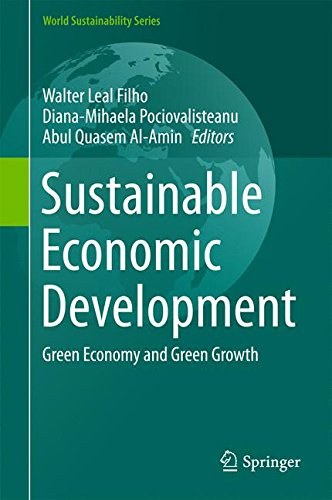 Sustainable economic development : green economy and green growth /