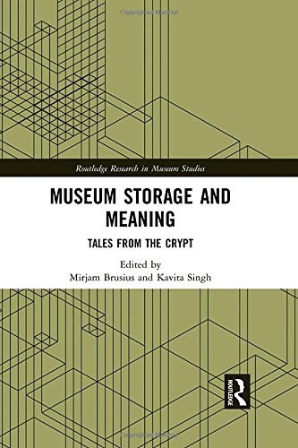 Museum storage and meaning : tales from the crypt /