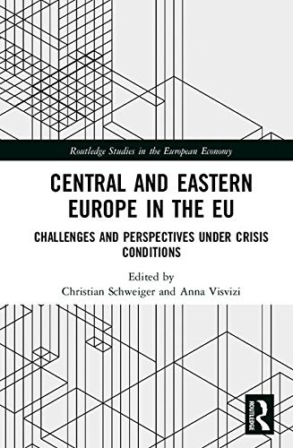 Central and Eastern Europe in the EU : challenges and perspectives under crisis conditions /