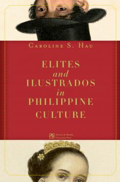 Elites and ilustrados in Philippine culture /