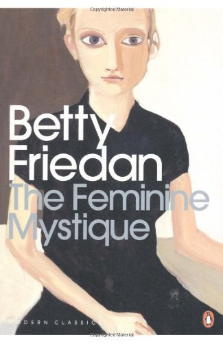 The feminine mystique /