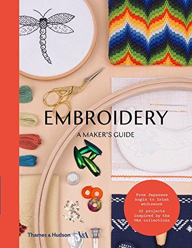 Embroidery : a maker's guide /