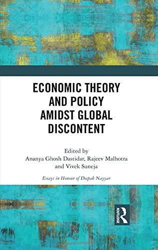 Economic theory and policy amidst global discontent : essays in honour of Deepak Nayyar /