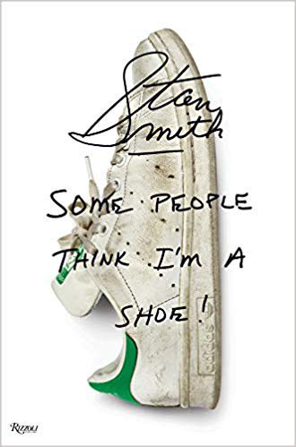 Stan Smith : some people think I'm a shoe! /