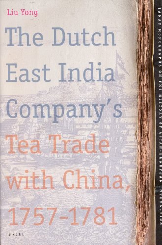 The Dutch East India Company's tea trade with China, 1757-1781 /
