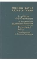 Environmental policy : from regulation to economic instruments = La politique de l'environment : de la réglementation aux instruments économiques /