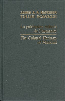The cultural heritage of mankind = La patrimoine culturel de l'humanité /
