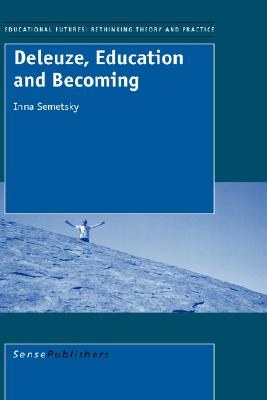 Deleuze, education and becoming /