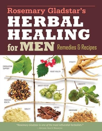 Rosemary Gladstar's herbal healing for men : remedies & recipes /