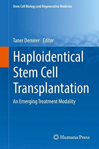 Haploidentical stem cell transplantation : an emerging treatment modality /