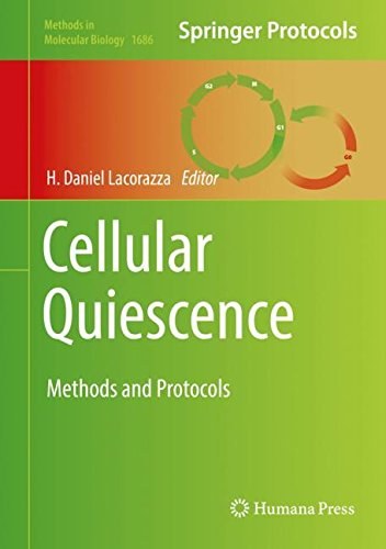 Cellular quiescence : methods and protocols /