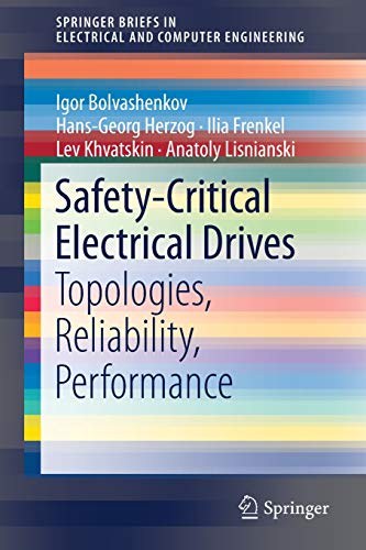 Safety-critical electrical drives : topologies, reliability, performance /