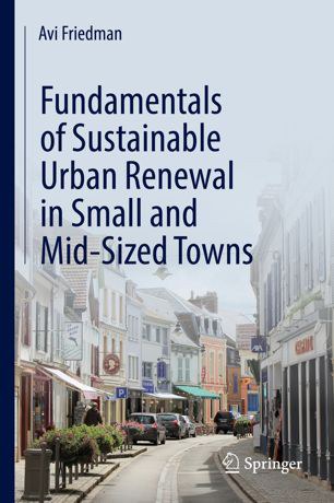 Fundamentals of sustainable urban renewal in small and mid-sized towns /