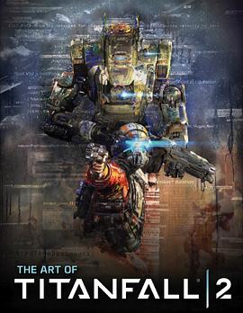 The art of Titanfall 2 /